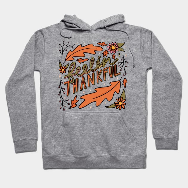 Feelin Thankful Hoodie by Doodle by Meg